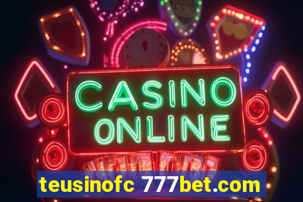 teusinofc 777bet.com