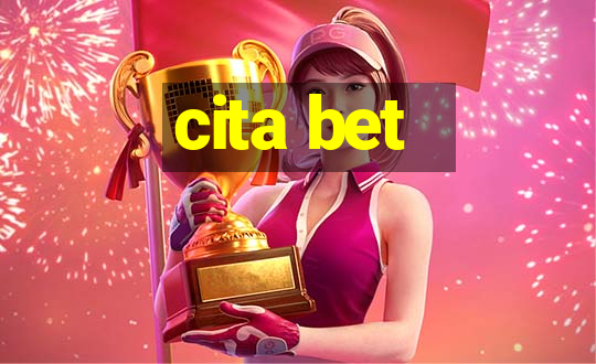 cita bet