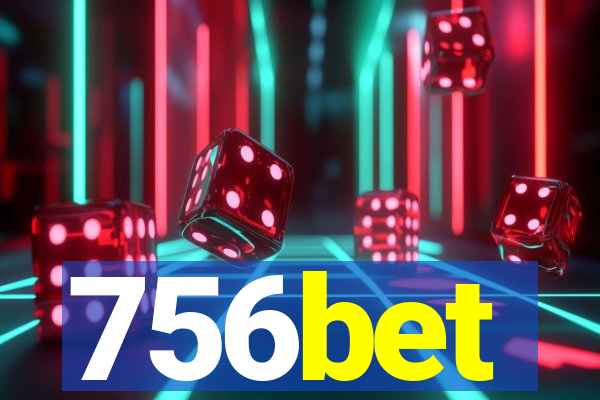 756bet