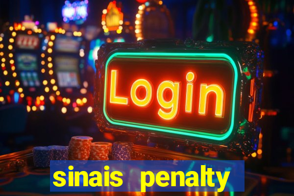 sinais penalty shoot out