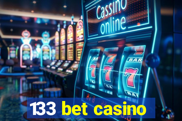 133 bet casino