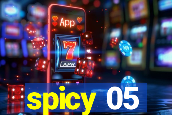 spicy 05