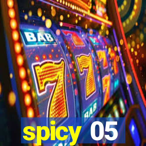 spicy 05