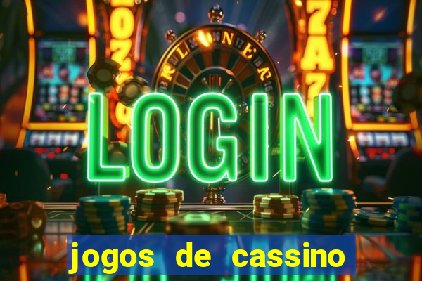 jogos de cassino com b?nus de cadastro