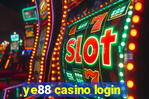 ye88 casino login