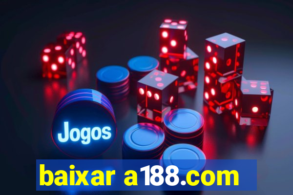 baixar a188.com