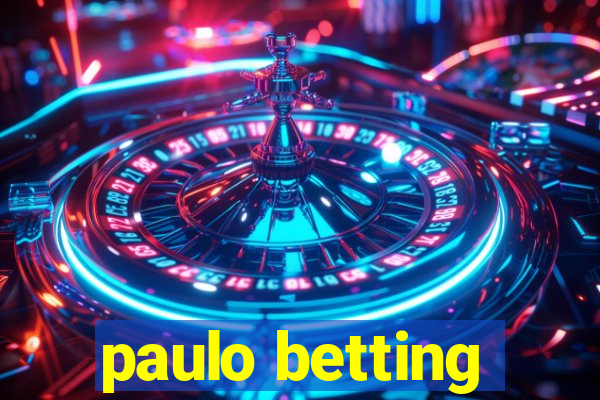 paulo betting