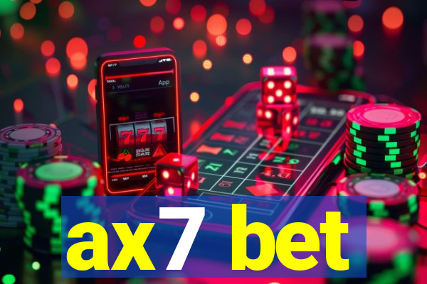 ax7 bet