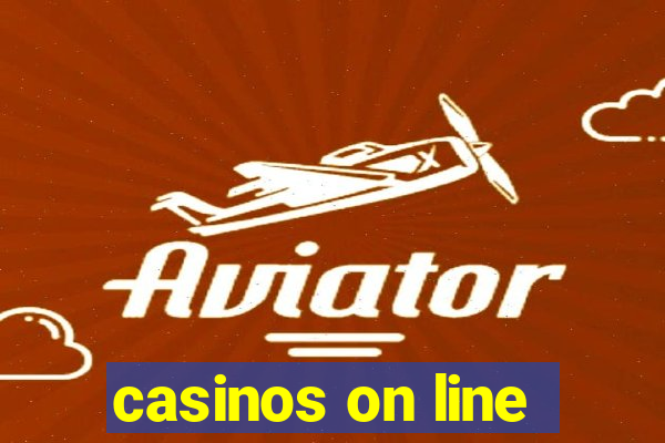 casinos on line