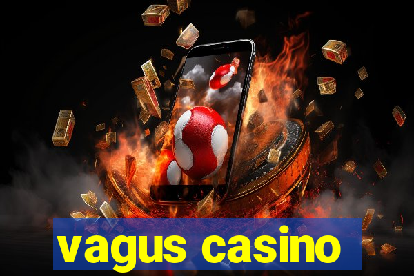 vagus casino