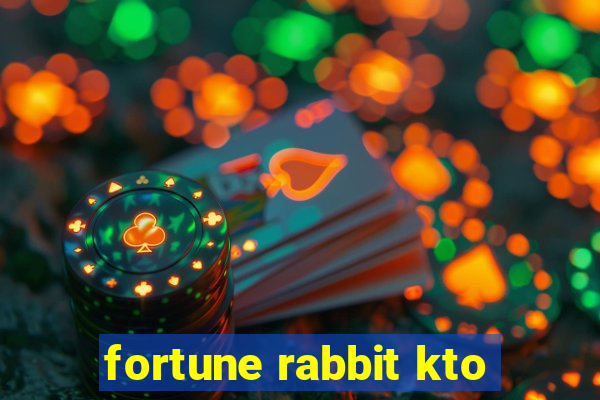 fortune rabbit kto