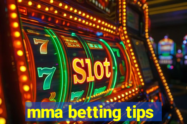 mma betting tips