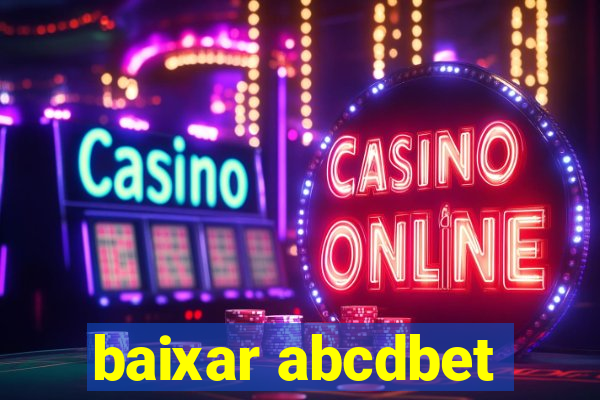 baixar abcdbet