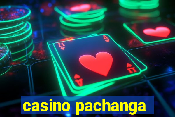 casino pachanga