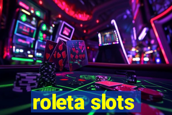 roleta slots