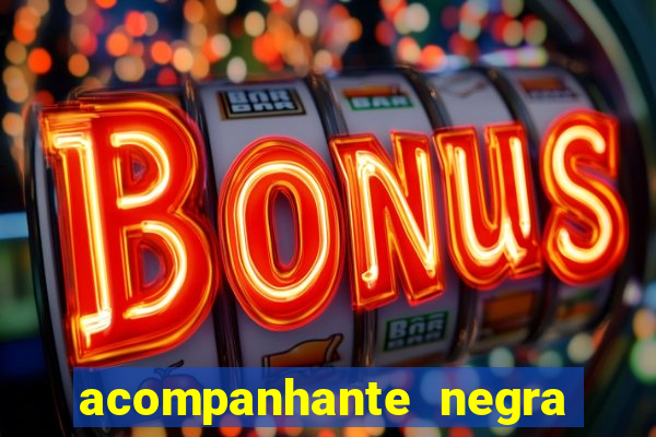 acompanhante negra porto alegre