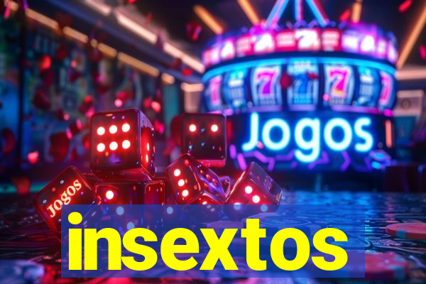 insextos