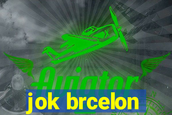 jok brcelon