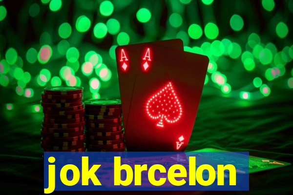 jok brcelon