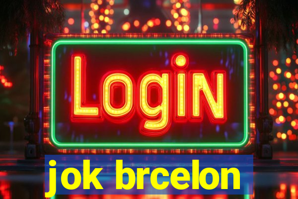 jok brcelon