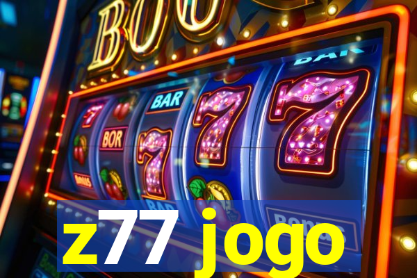 z77 jogo