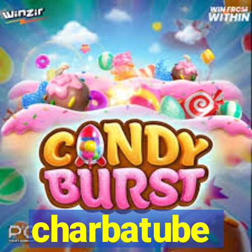 charbatube