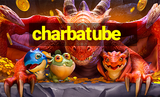 charbatube