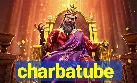 charbatube