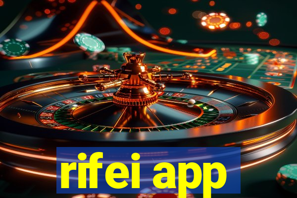 rifei app