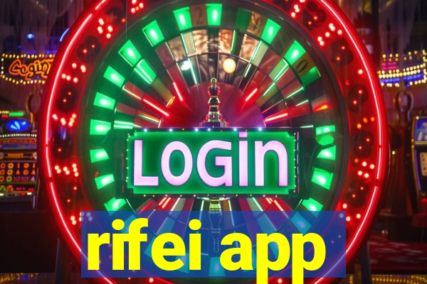 rifei app