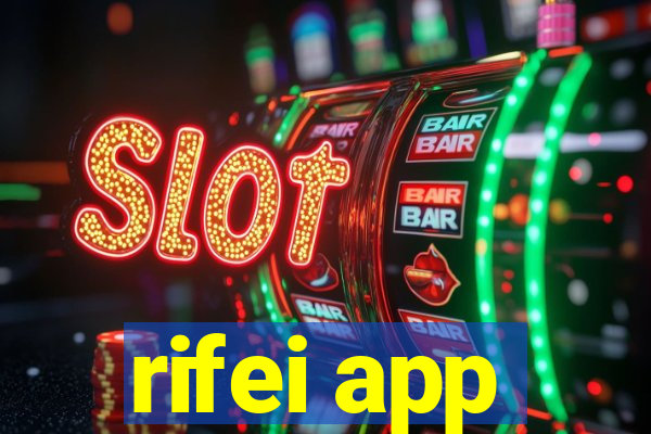 rifei app