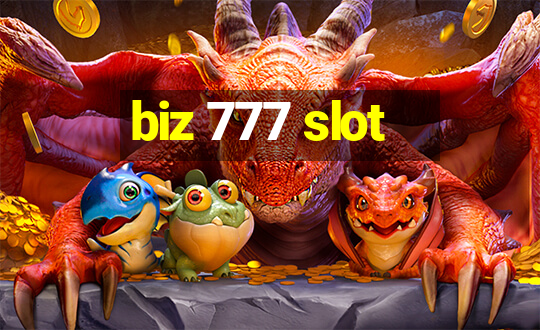 biz 777 slot