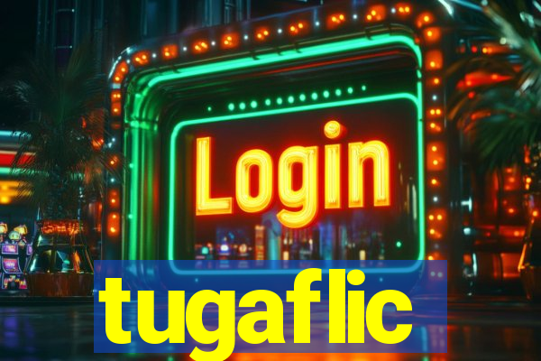 tugaflic