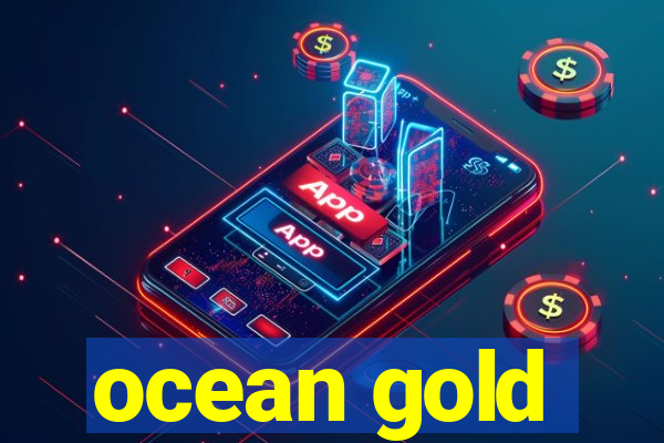 ocean gold