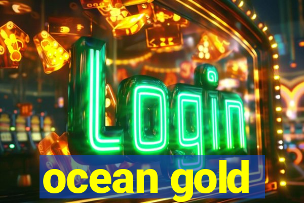 ocean gold