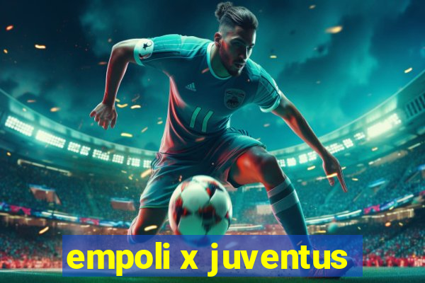 empoli x juventus