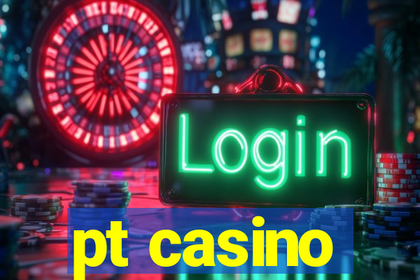 pt casino