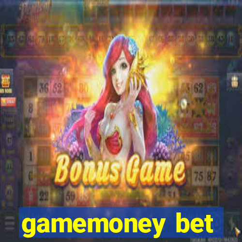 gamemoney bet