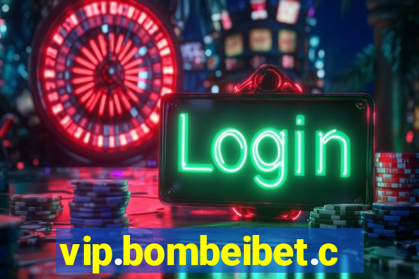 vip.bombeibet.com