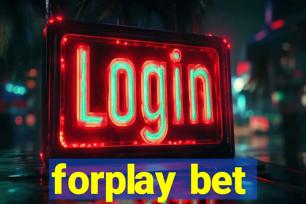 forplay bet