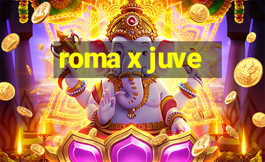 roma x juve