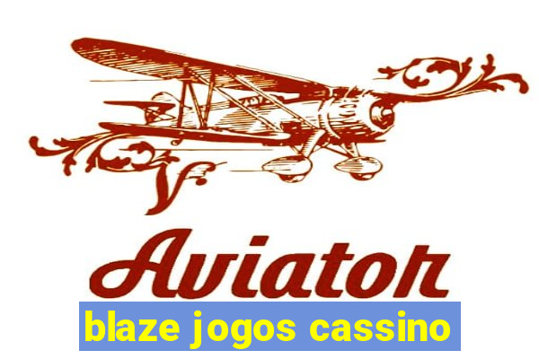 blaze jogos cassino