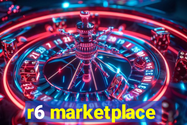 r6 marketplace