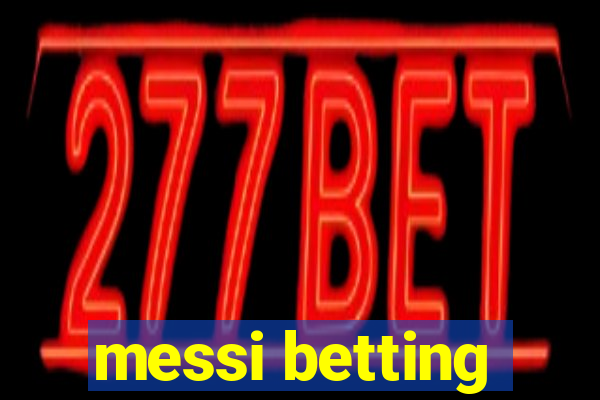 messi betting