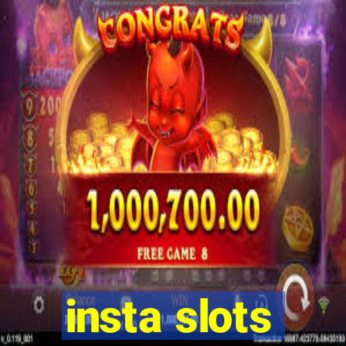 insta slots