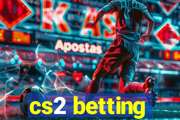 cs2 betting