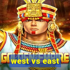 west vs east