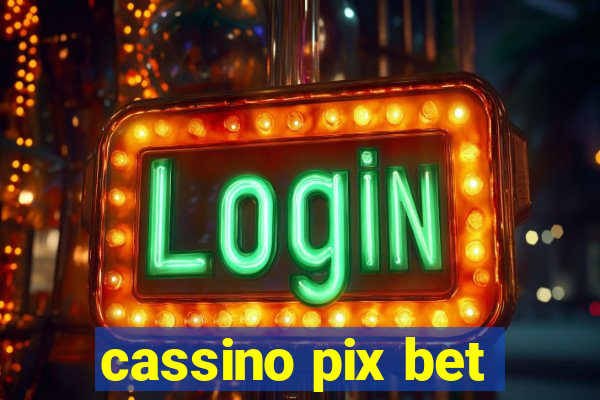 cassino pix bet