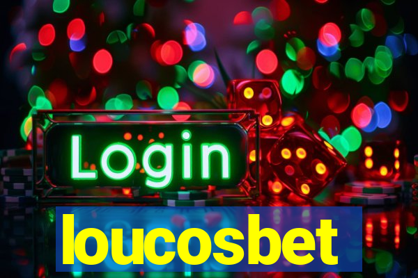 loucosbet