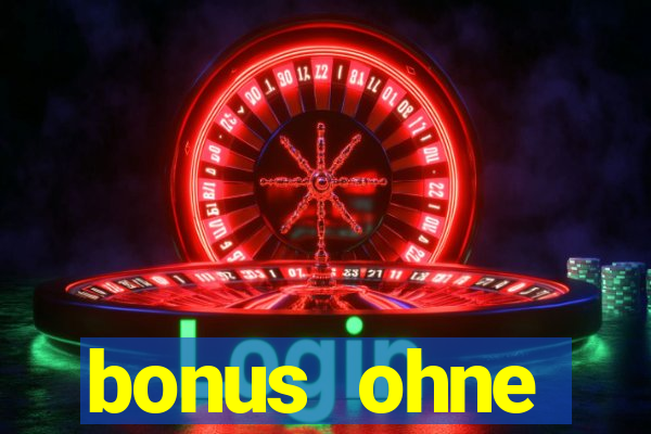 bonus ohne einzahlung casino 2024